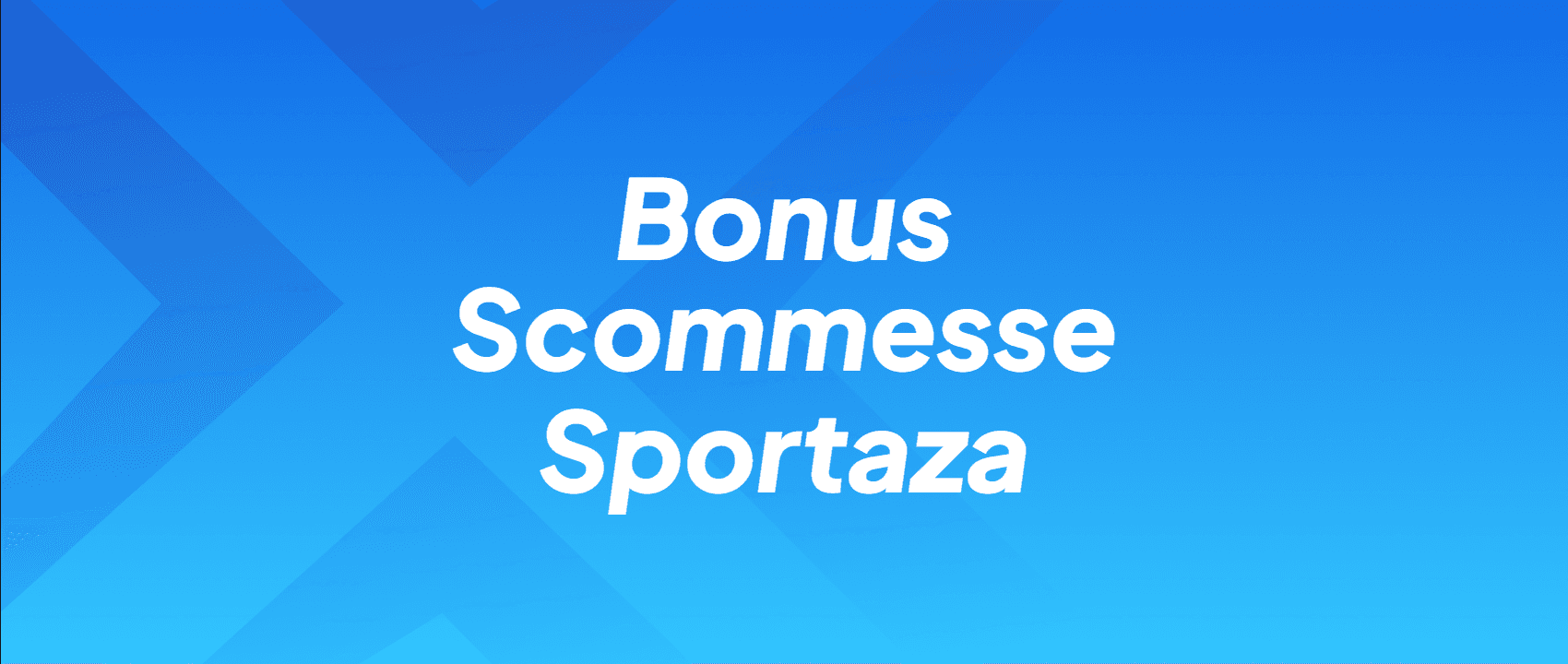 Bonus Scommesse Sportaza