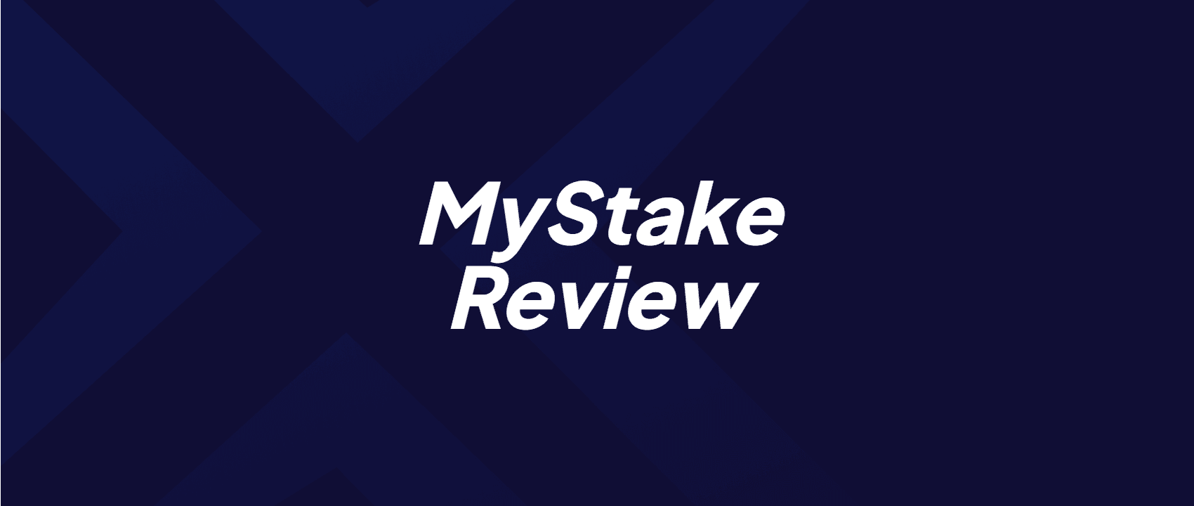 MyStake Review