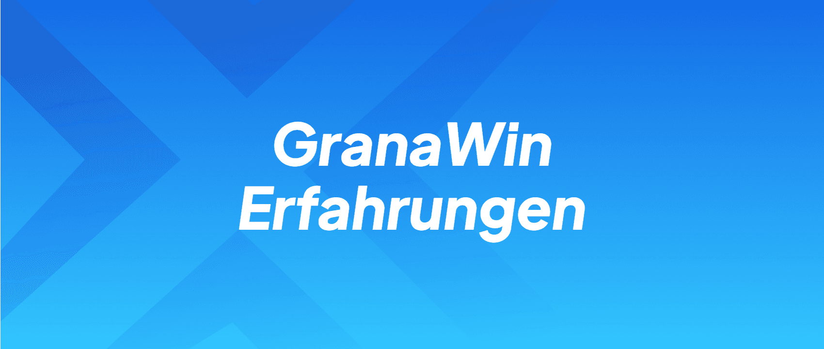 GranaWin Erfahrungen