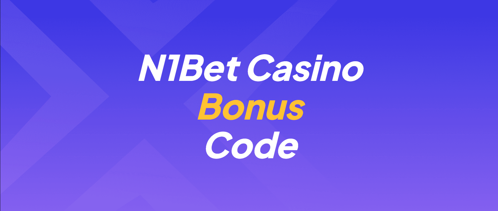 N1Bet Casino Bonus
