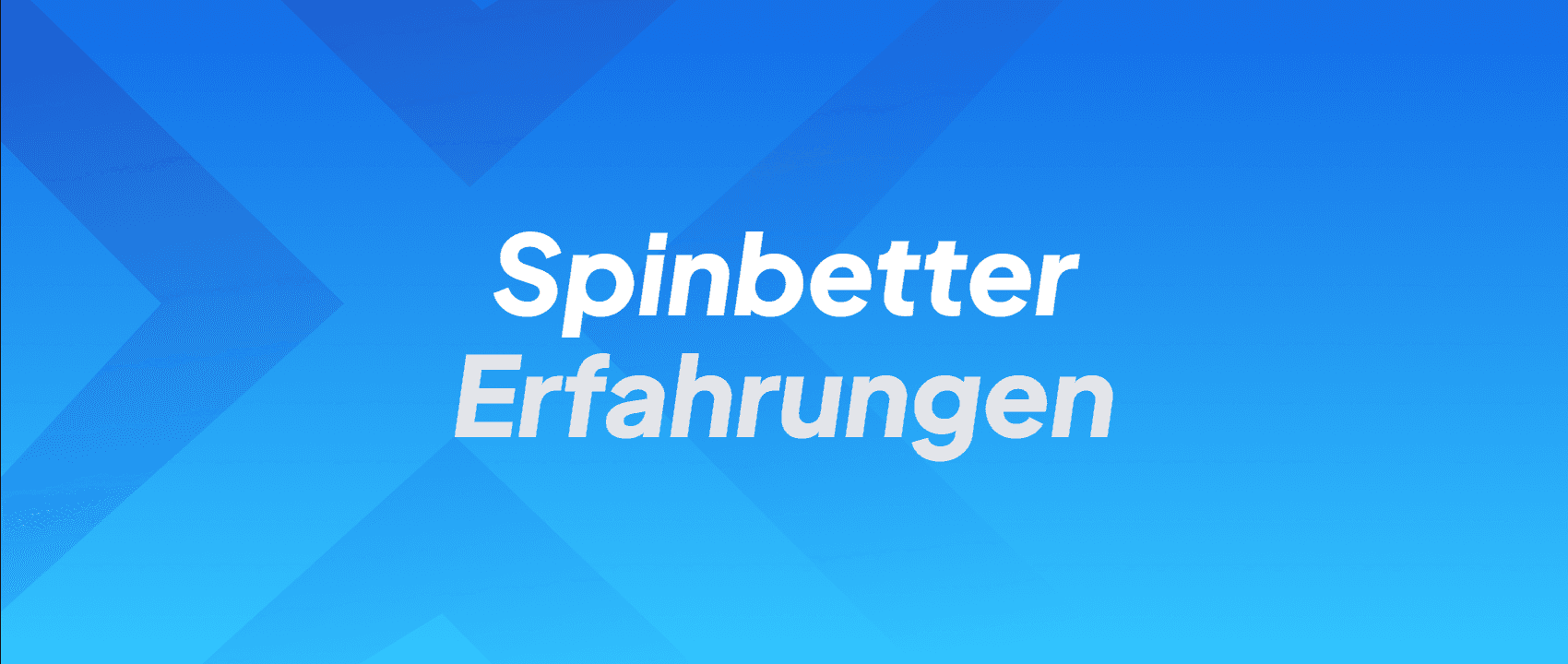 Spinbetter Erfahrungen