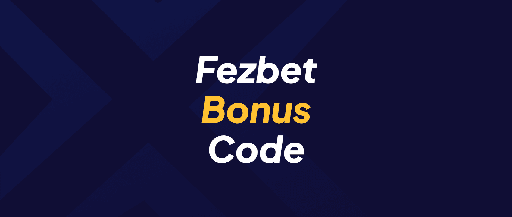 Fezbet Bonus