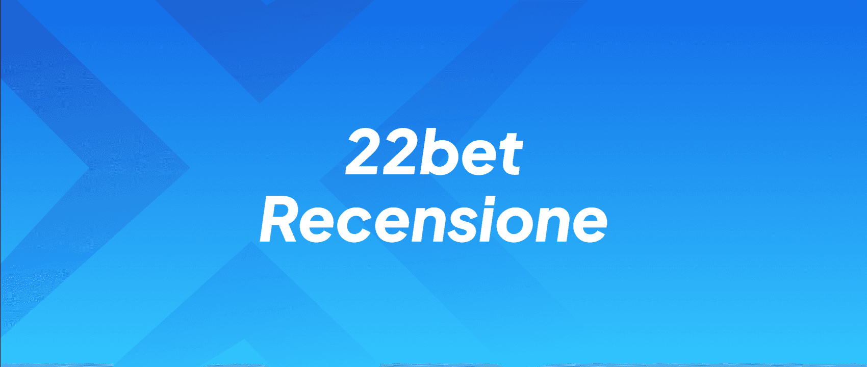 22bet Recensione