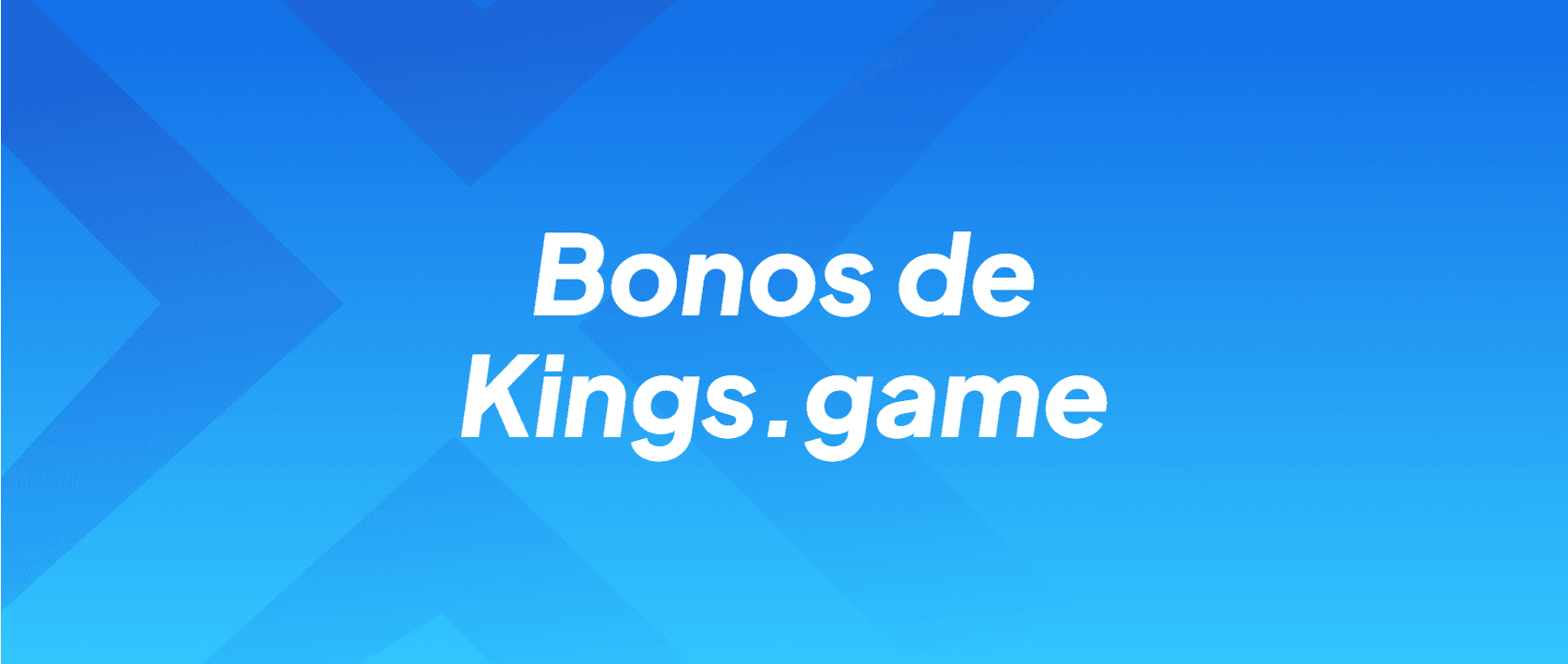 Bomos y Promociones de Kings.game