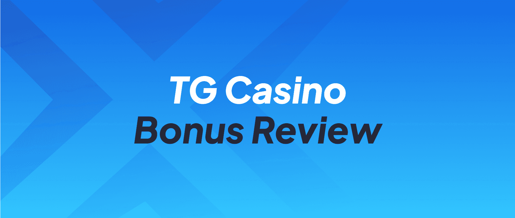 TG Casino bonus and promotions review.