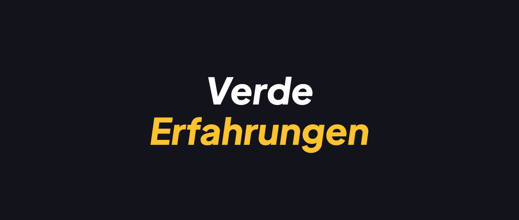 Verde Erfahrungen