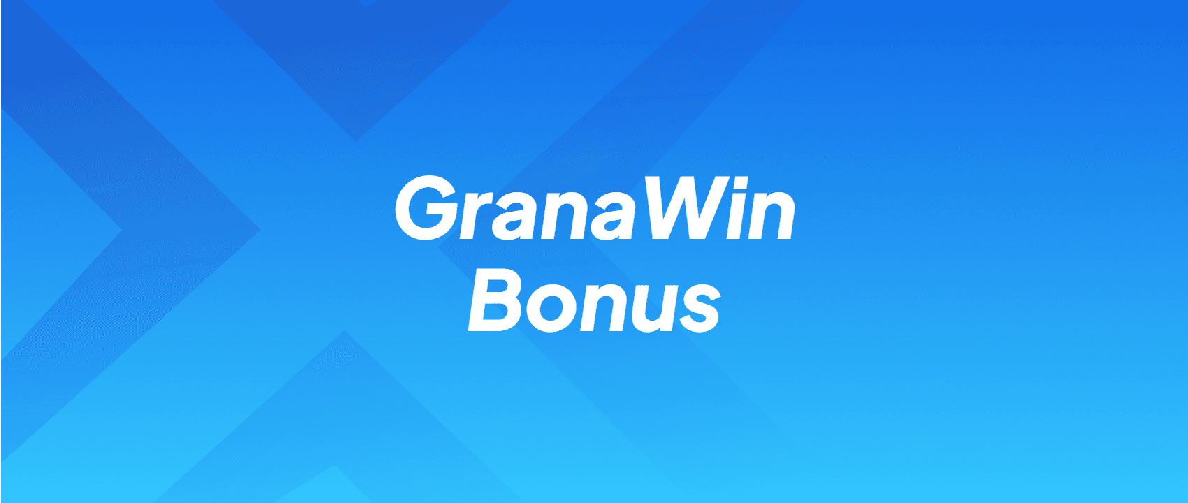 GranaWin Bonus