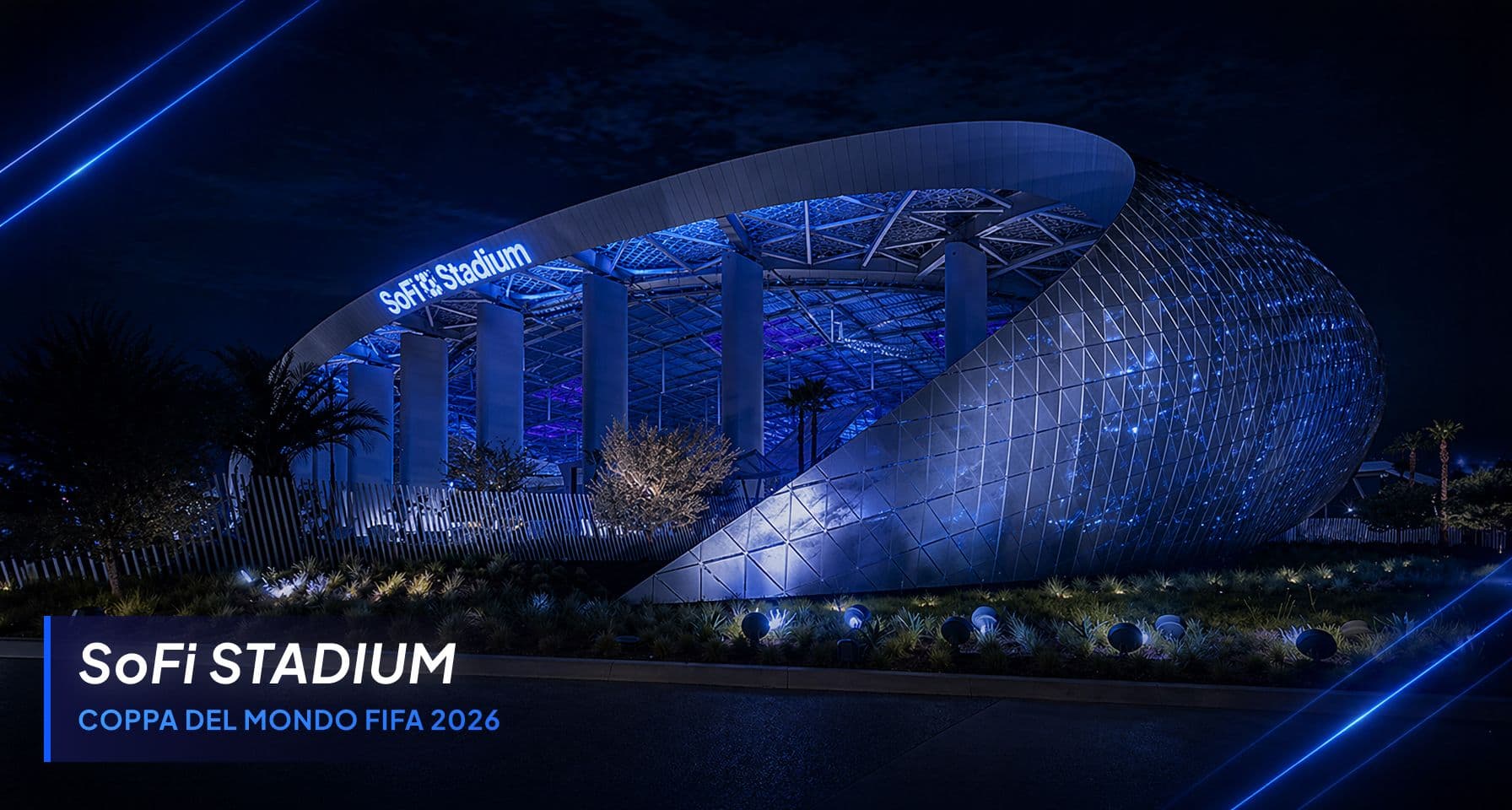 Stadio SoFi Mondiali 2026