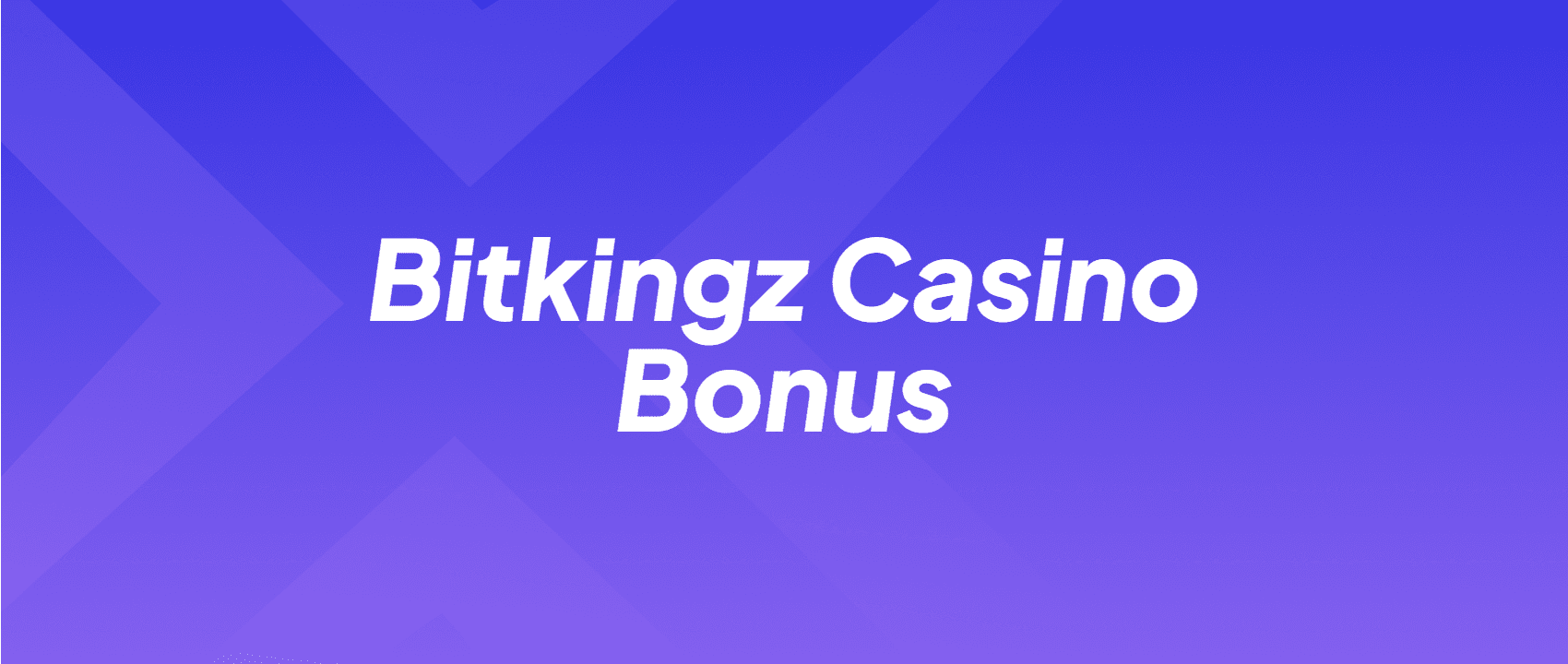 Bitkingz Casino Bonus