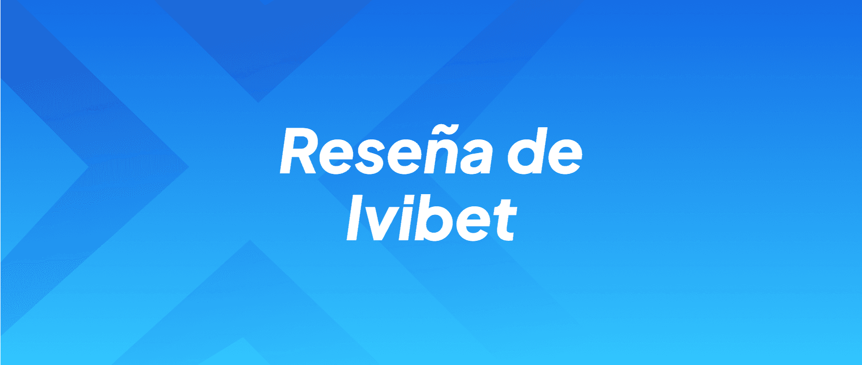 Reseña de Ivibet