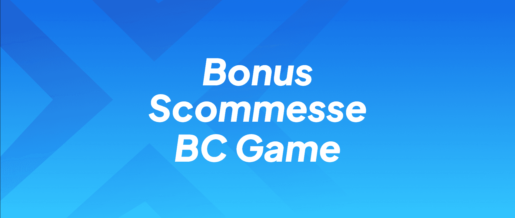 Bonus Scommesse BC Game
