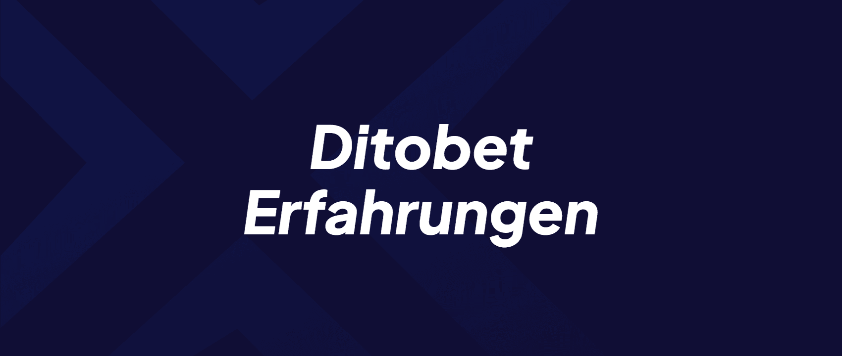 Ditobet Erfahrungen – Ditobet Casino und Sportwetten im Test