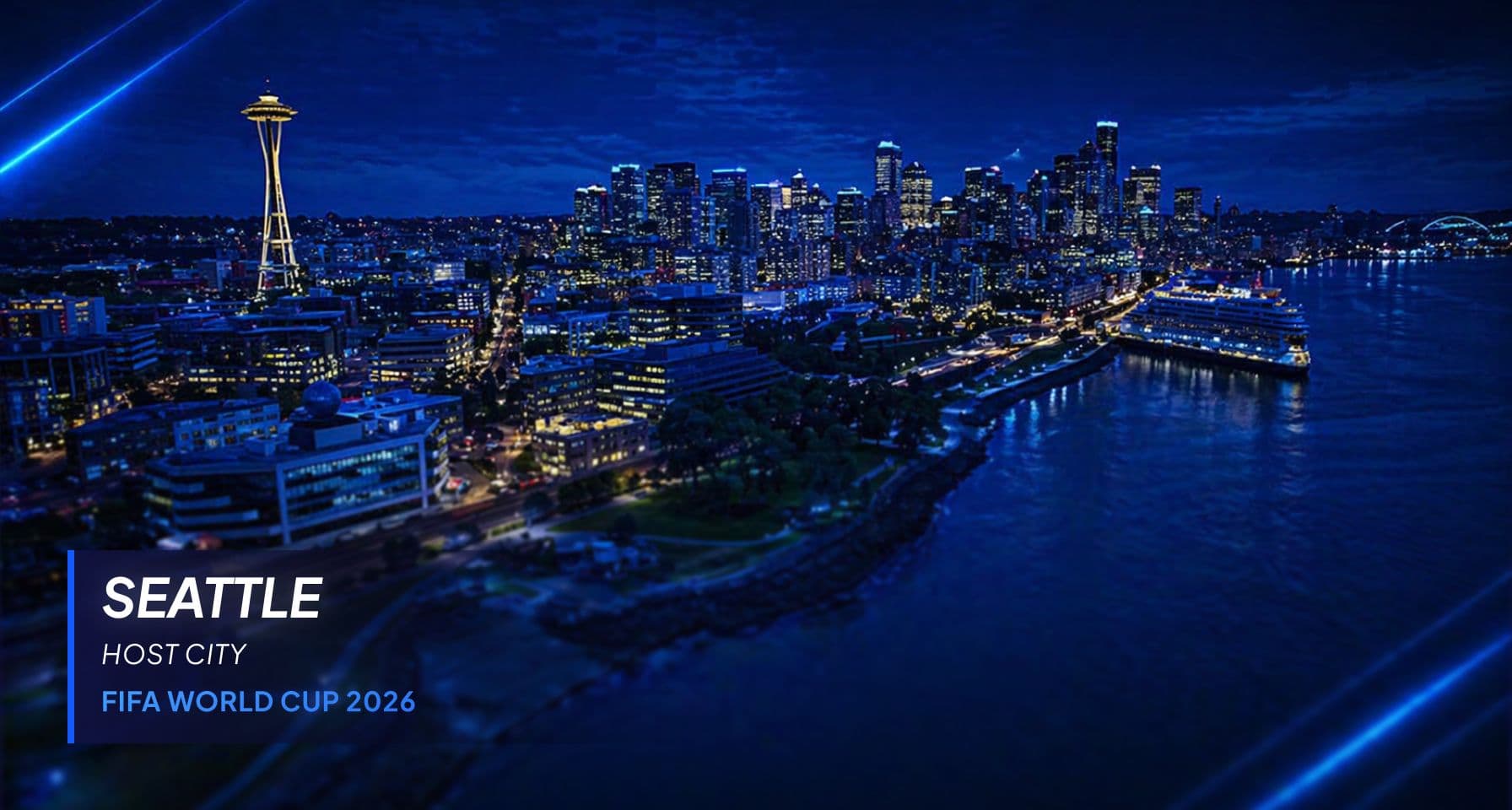 Seattle Host City of the 2026 World Cup. Image of the Seattle Skyline.