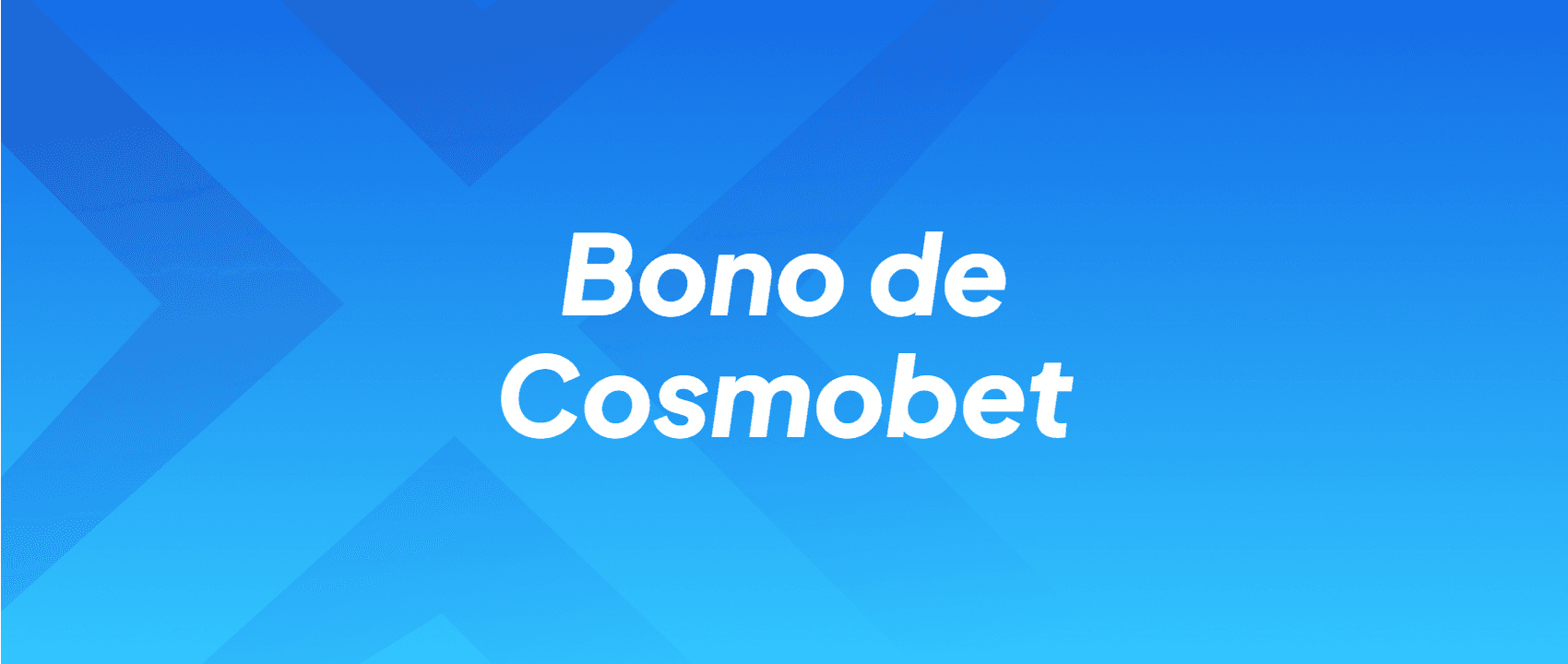 Ofertas y Promociones de Cosmobet