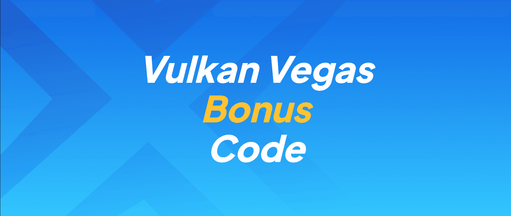 Vulkan Vegas Bonus