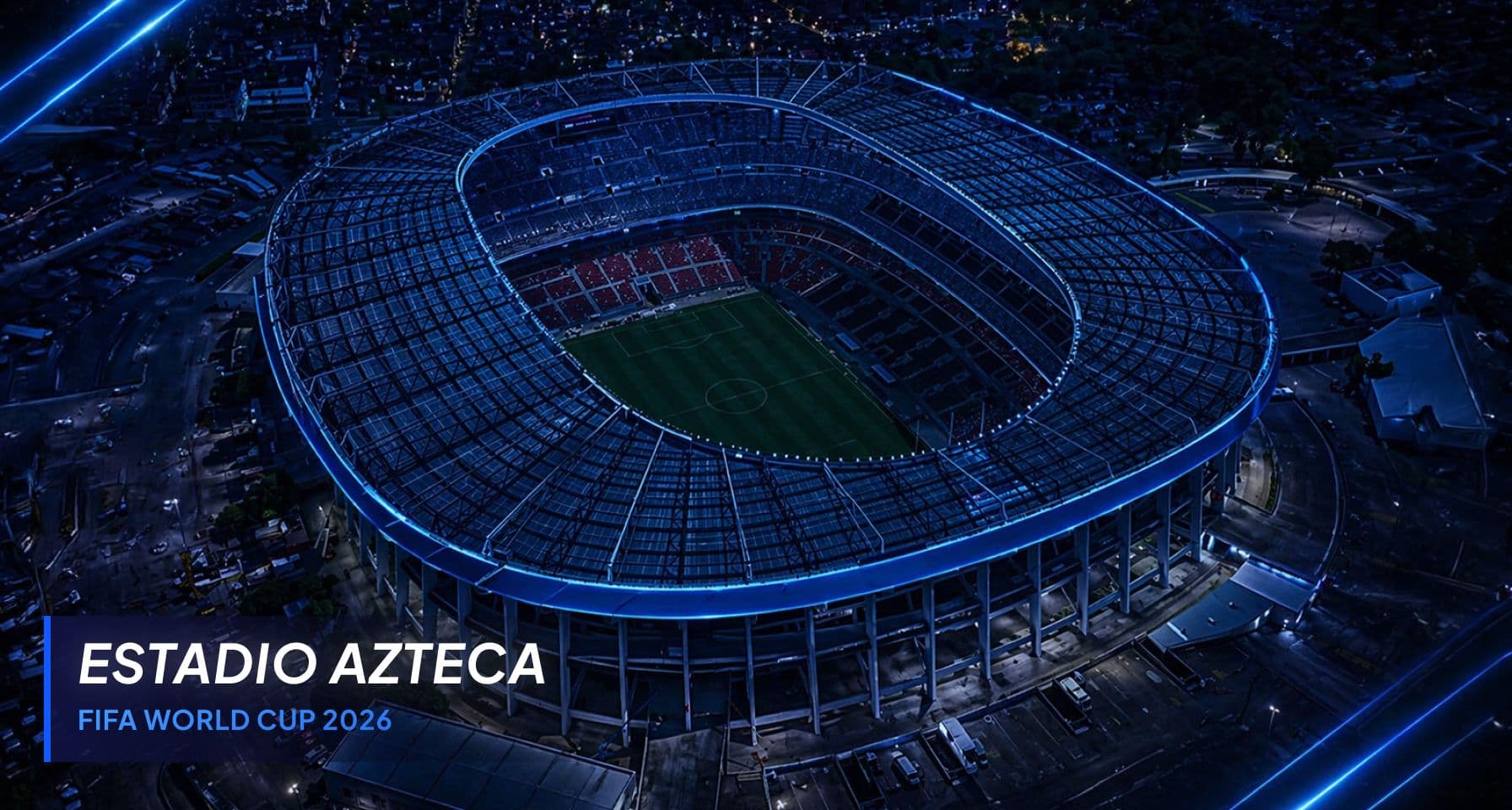 Estadio Azteca aerial view for FIFA World Cup 2026 in Mexico City.